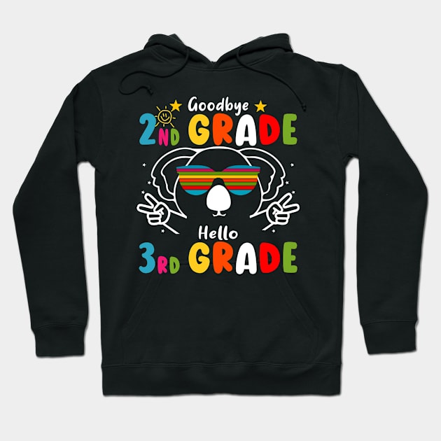 Goodbye 2nd Grade Graduation Hello 3rd Grade Last Day Of School koala Hoodie by AngelGurro